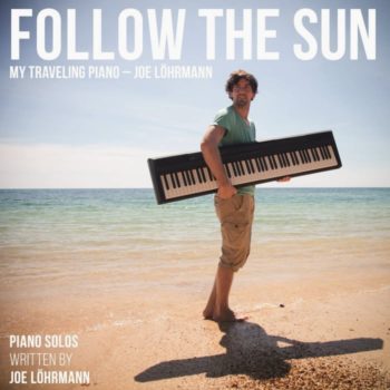 Follow The Sun My Traveling Piano KlaviermusikFollow The Sun My Traveling Piano Klaviermusik